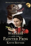 Book cover for Wheezer and the Painted Frog