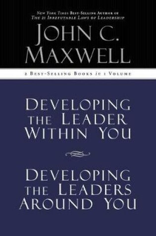 Cover of Maxwell 2 in 1 Developing Leaders Around/Within You