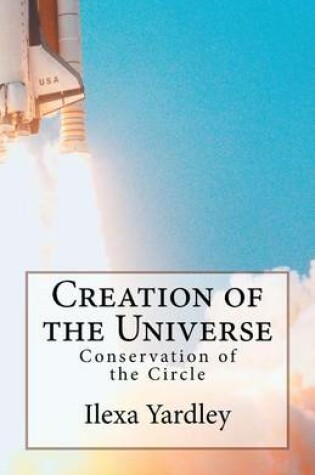 Cover of Creation of the Universe