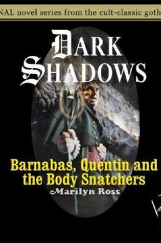 Cover of Barnabas, Quentin and the Body Snatchers