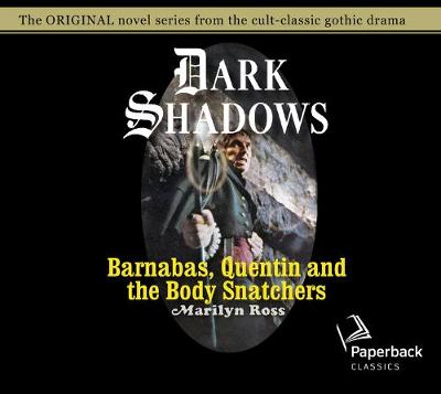 Book cover for Barnabas, Quentin and the Body Snatchers