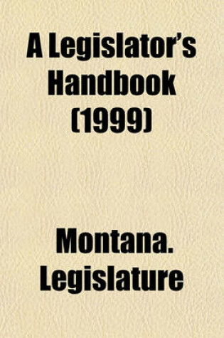 Cover of A Legislator's Handbook (1999)