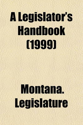 Book cover for A Legislator's Handbook (1999)