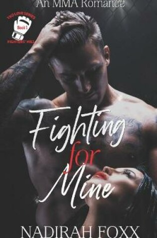 Cover of Fighting for Mine