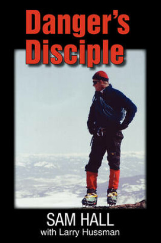 Cover of Danger's Disciple