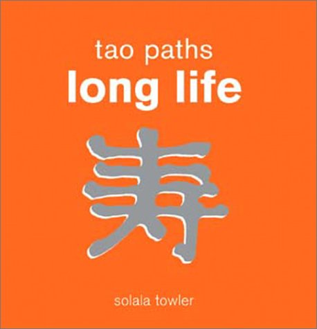 Cover of Tao Paths to Long Life