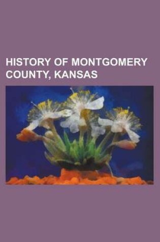 Cover of History of Montgomery County, Kansas