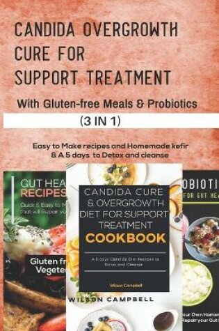 Cover of Candida Overgrowth Cure for Support Treatment with Probiotics and Gluten-Free Meals