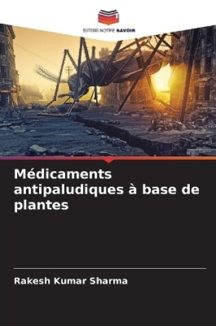 Cover of Médicaments antipaludiques à base de plantes