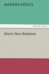 Book cover for Elsie's New Relations