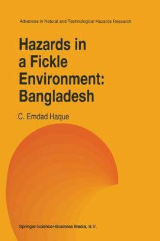 Cover of Hazards in a Fickle Environment: Bangladesh