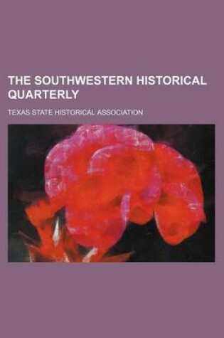 Cover of The Southwestern Historical Quarterly (Volume 5)