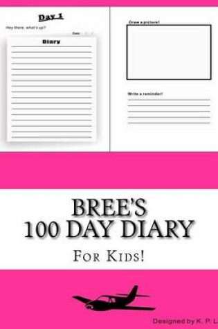 Cover of Bree's 100 Day Diary