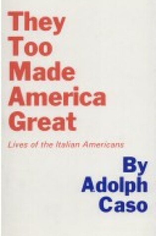 Cover of They Too Made America Great