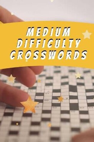 Cover of Medium Difficulty Crosswords