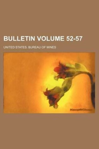 Cover of Bulletin Volume 52-57