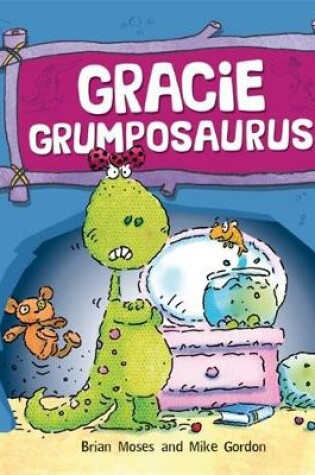 Cover of Gracie Grumposaurus