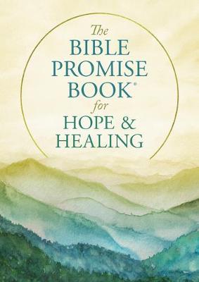 Book cover for The Bible Promise Book for Hope and Healing