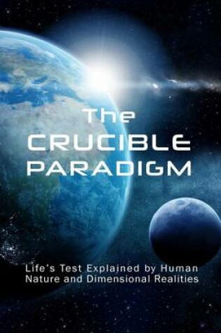 Cover of The Crucible Paradigm