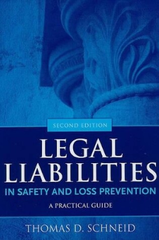 Cover of Legal Liabilities in Safety and Loss Prevention