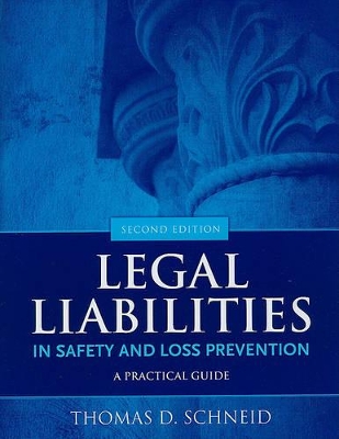 Book cover for Legal Liabilities in Safety and Loss Prevention