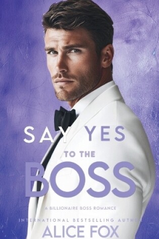 Cover of Say Yes To The Boss