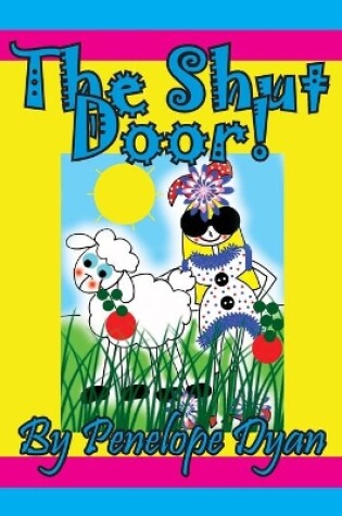 Cover of The Shut Door!