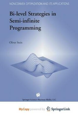 Cover of Bi-Level Strategies in Semi-Infinite Programming