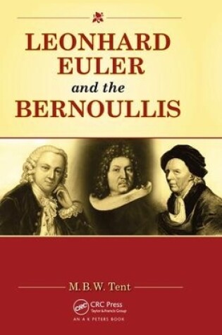 Cover of Leonhard Euler and the Bernoullis