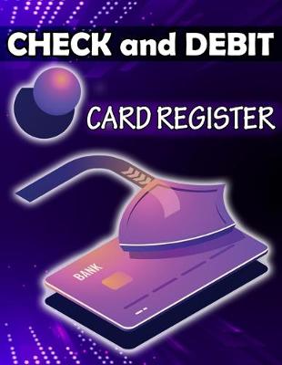 Book cover for Check and Debit Card Register