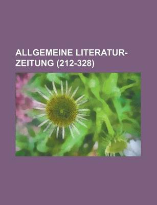 Book cover for Allgemeine Literatur-Zeitung (212-328 )