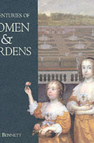 Cover of Five Centuries of Women and Gardens