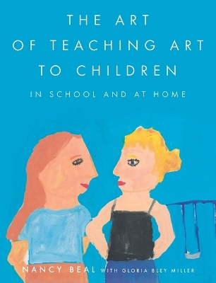 Book cover for The Art of Teaching Art to Children