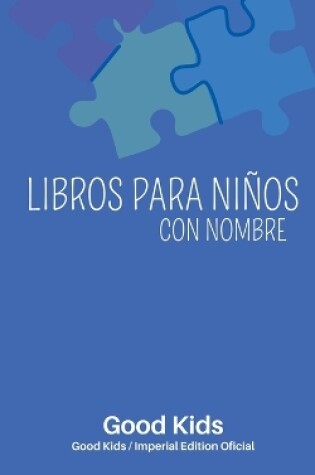 Cover of Libros Para Niños con Nombre