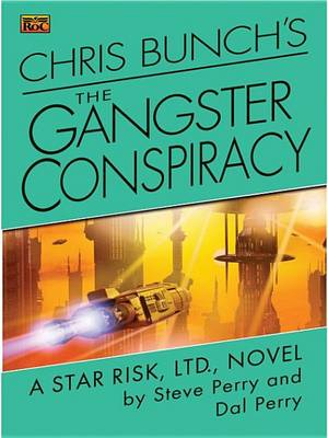 Book cover for Chris Bunch's the Gangster Conspiracy