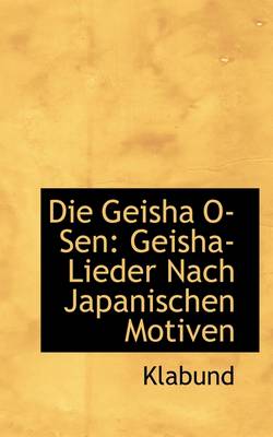 Book cover for Die Geisha O Sen