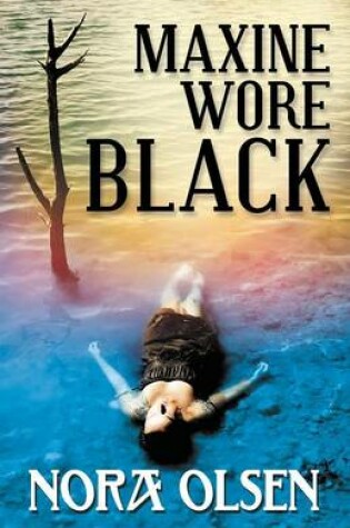 Cover of Maxine Wore Black