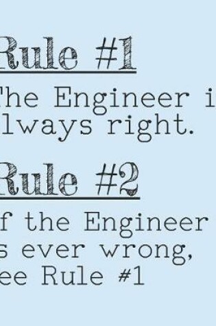 Cover of The Engineer Is Always Right