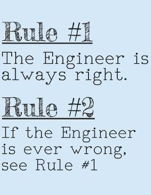 Book cover for The Engineer Is Always Right