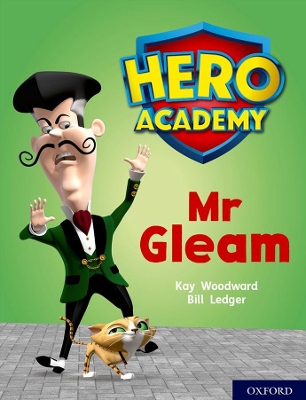 Book cover for Hero Academy: Oxford Level 8, Purple Book Band: Mr Gleam