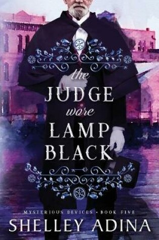Cover of The Judge Wore Lamp Black