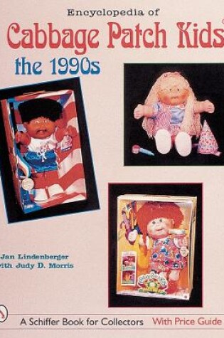 Cover of Encyclopedia of Cabbage Patch Kids: The 1990s