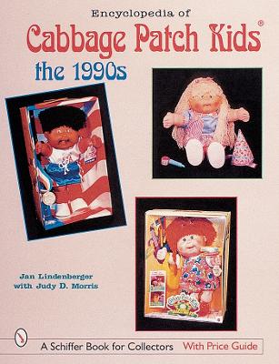 Book cover for Encyclopedia of Cabbage Patch Kids: The 1990s