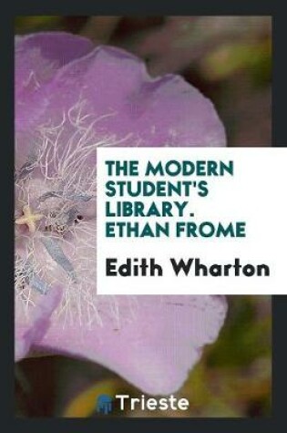 Cover of The Modern Student's Library. Ethan Frome