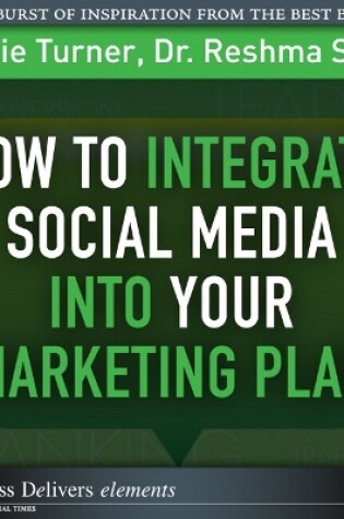 Cover of How to Integrate Social Media into Your Marketing Plan