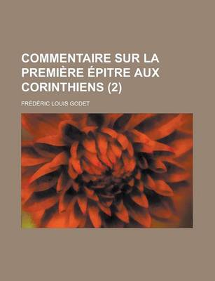 Book cover for Commentaire Sur La Premiere Epitre Aux Corinthiens (2)