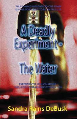 Book cover for A Deadly Experiment - Book 1 - The Water