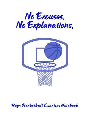 Book cover for No Excuses, No Explanations