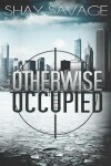 Book cover for Otherwise Occupied