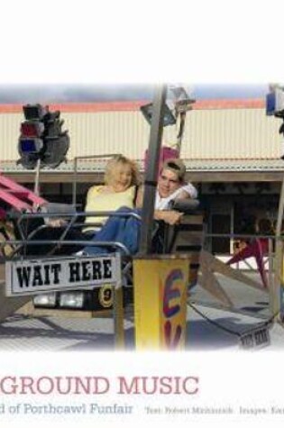 Cover of Fairground Music - The World of Porthcawl Funfair